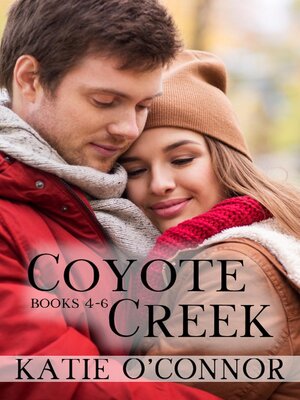 cover image of Coyote Creek Box Set 2 Books 4-6